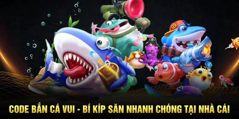 Code Bắn Cá Vui - Bí Kíp Săn Nhanh Chóng Tại Nhà Cái QQ88