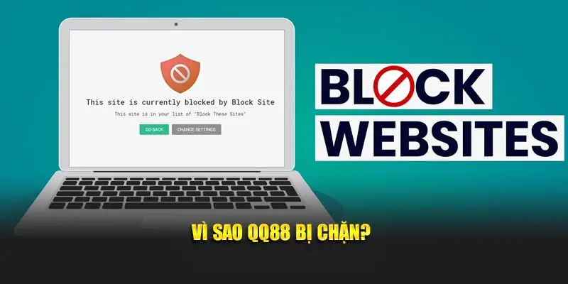 Vì sao QQ88 bị chặn?