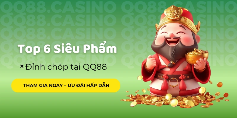 Top 6 game cá cược hấp dẫn tại QQ88